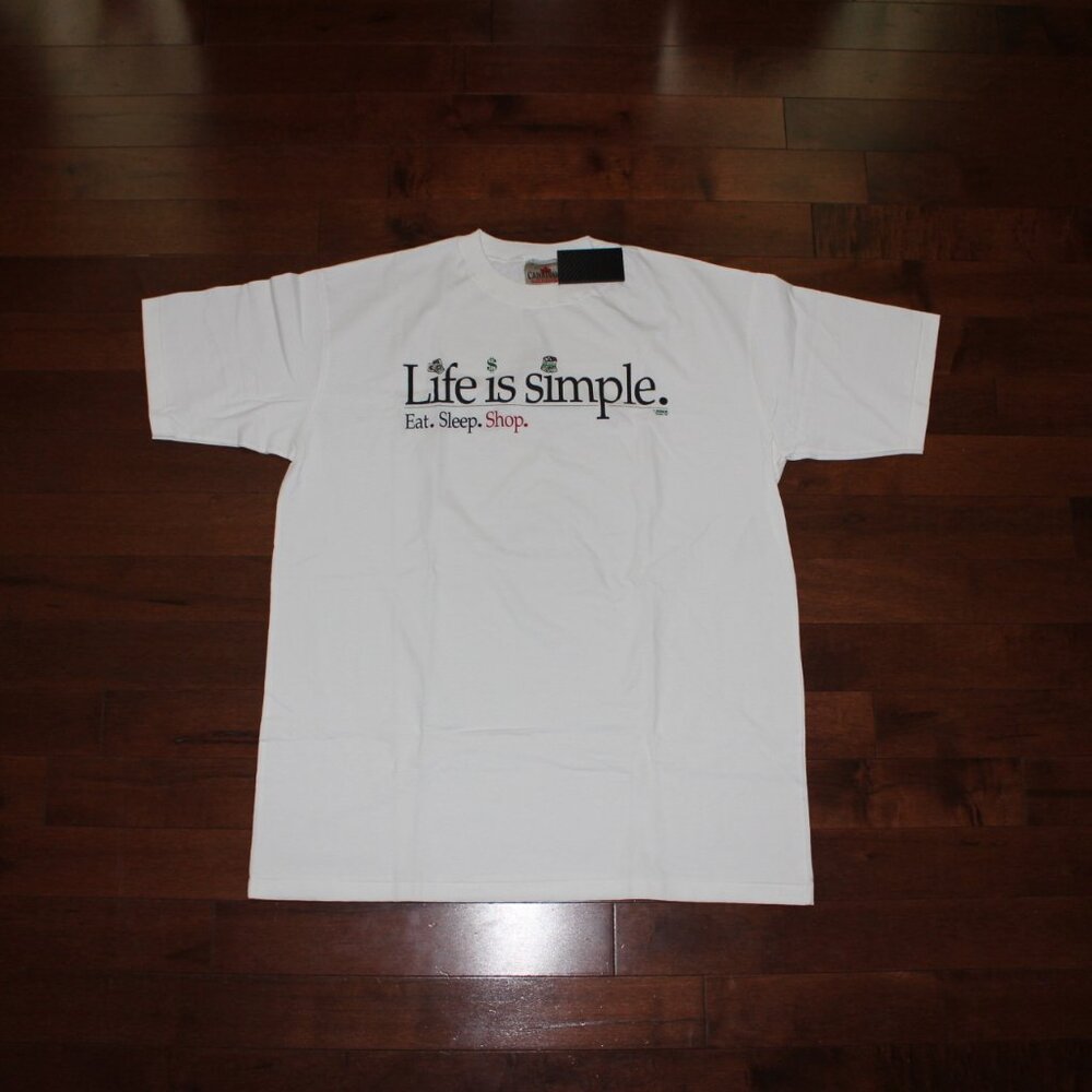 ('90s) Life is Simple "EAT. SLEEP. SHOP."